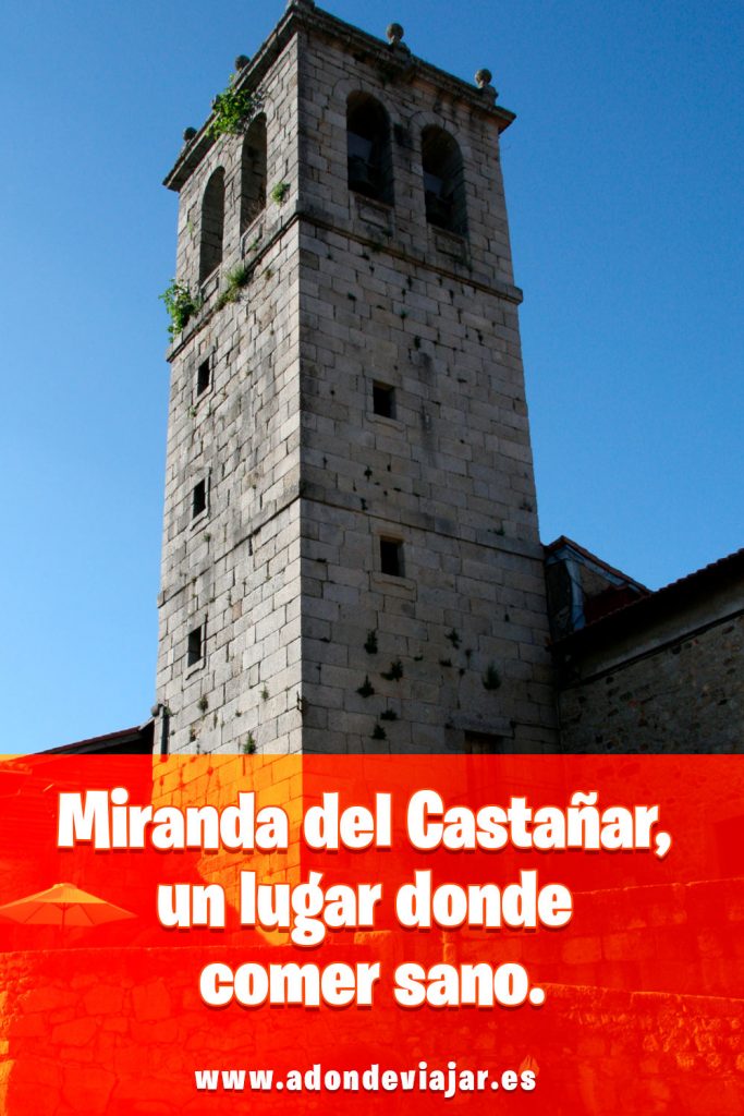 Miranda del Castañar, un lugar donde comer sano Miranda del Castañar, un lugar donde comer sano